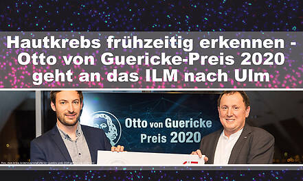 Hautkrebs frühzeitig erkennen - Otto von Guericke-Preis 2020 geht nach Ulm