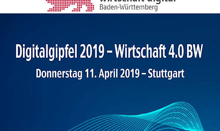 Das Ministerium für Wirtschaft, Arbeit und Wohnungsbau Baden-Württemberg lädt zum zweiten Digitalgipfel 2019 – Wirtschaft 4.0 BW ein.