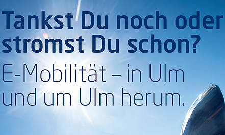 E-Mobilität – in Ulm und um Ulm herum; Termin Freitag, 14. Oktober 2016 - ab 14:00 Uhr